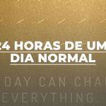 Crônica - 24 horas de um dia normal